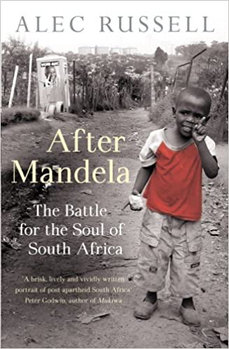 After Mandela Alec Russell