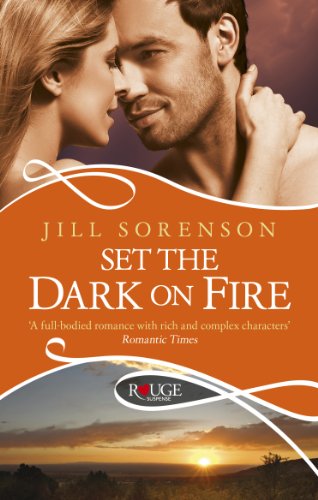Set the Dark on Fire Jill Sorenson