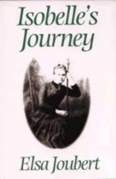 Isobelles Journey - Elsa Joubert