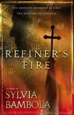 Refiner's Fire Sylvia Bambola