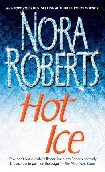 Hot Ice Nora Roberts