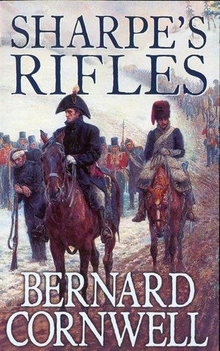 Sharpe's Rifles - Bernard Cornwell
