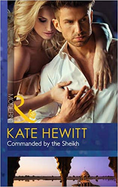 Commanded by the Sheikh Kate Hewitt