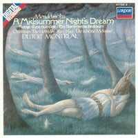 Mendelssohn / Dutoit, Montreal - A Midsummer Night's Dream = Songe D'une Nuit D'ete * Ein Sommernachtstraum / Overtures 'The Hebrides' * 'Ruy Blas'
