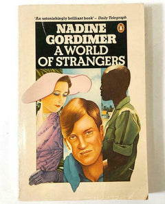 A World of Strangers  Nadine Gordimer