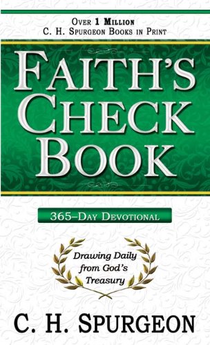 Faith's Check Book: 365-Day Devotional - Charles Spurgeon