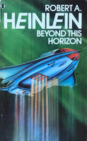 Beyond This Horizon Robert A. Heinlein