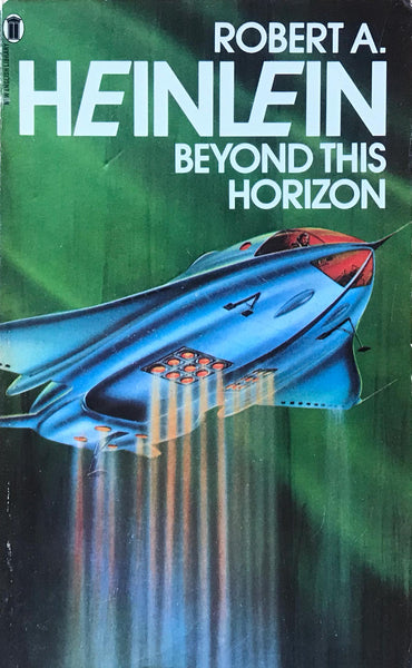 Beyond This Horizon Robert A. Heinlein