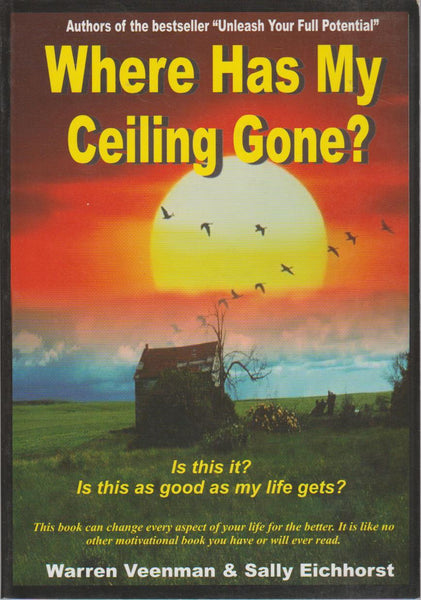 Where Has My Ceiling Gone? Warren Veenman & Sally Eichhorst