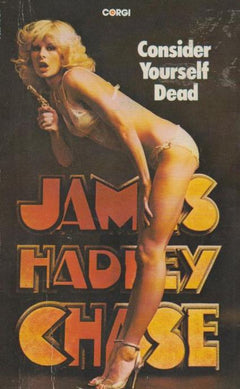 Consider Yourself Dead James Hadley Chase