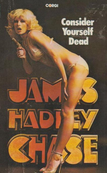 Consider Yourself Dead James Hadley Chase