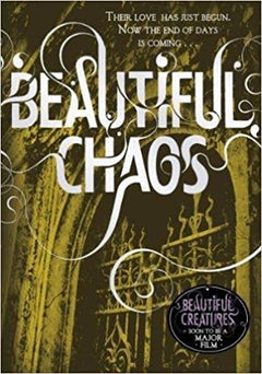 Beautiful Chaos Kami Garcia Margaret Stohl