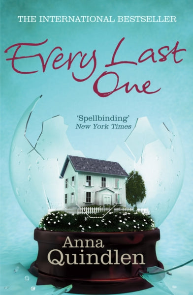 Every Last One Anna Quindlen