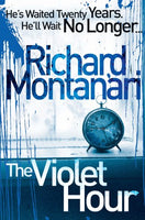 The Violet Hour Richard Montanari