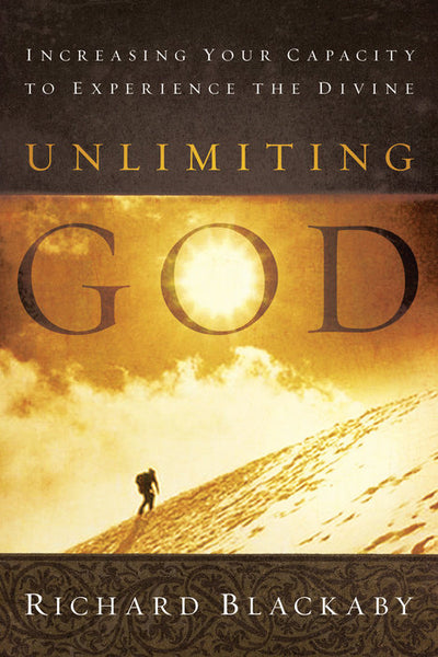 Unlimiting God Richard Blackaby
