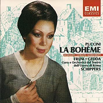 Puccini, Freni, Gedda, Coro E Orchestra Del Teatro Dell'Opera Di Roma, Schippers - La Boheme - Highlights / Extraits / Querschnitt