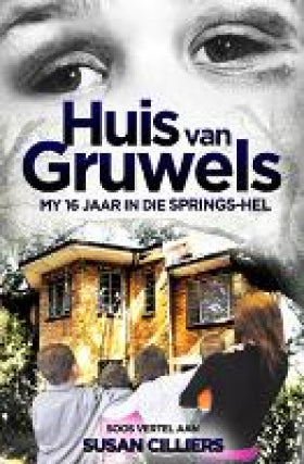 Huis van Gruwels Susan Cilliers