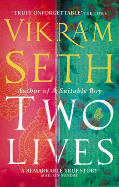 Two Lives Vikram Seth