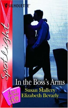 In the Boss's Arms Susan Mallery Elizabeth Bevarly