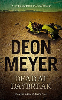 Dead at Daybreak - Deon Meyer