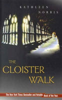 The Cloister Walk Kathleen Norris