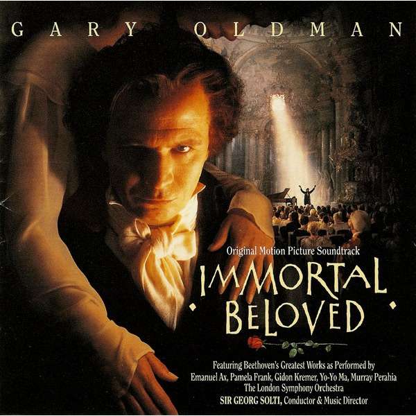 Immortal Beloved - Original Motion Picture Soundtrack -Beethoven, E. Ax, P. Frank, G. Kremer, Yo-yo Ma, M. Perahia, Sir Georg Solti