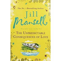 The Unpredictable Consequences Of Love Jill Mansel