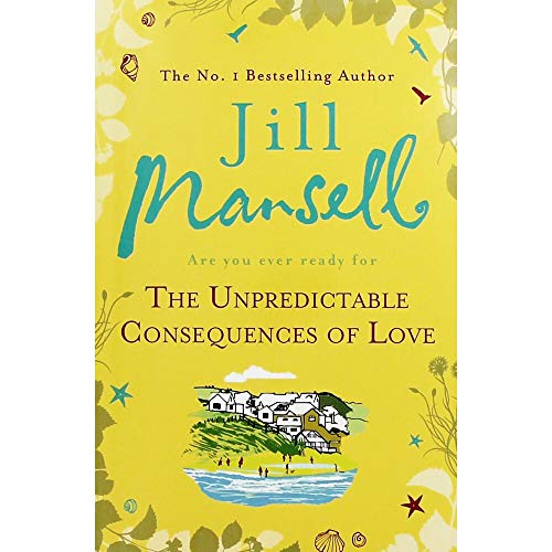 The Unpredictable Consequences Of Love Jill Mansel