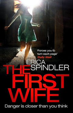 The First Wife Erica Spindler