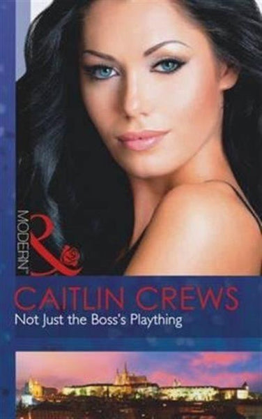 Not Just the Boss's Plaything (Modern) Crews, Caitlin