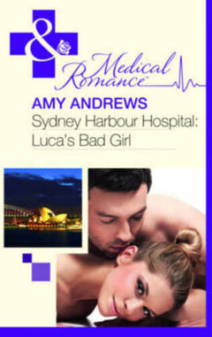 Luca's Bad Girl Amy Andrews