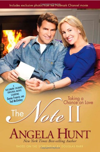 The Note II Taking a Chance on Love Angela Hunt