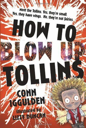 How to Blow Up Tollins Conn Iggulden