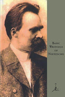 Basic Writings of Nietzsche Friedrich Nietzsche