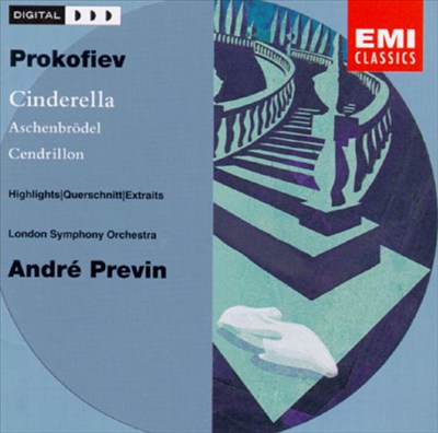 Sergei Prokofiev, London Symphony Orchestra, Andre Previn - Cinderella = Aschenbrodel = Cendrillon - Ballet In Three Acts - Op. 87
