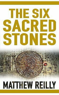 The Six Sacred Stones Matthew Reilly