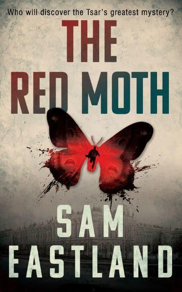 The Red Moth Sam Eastland
