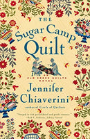 The Sugar Camp Quilt  Jennifer Chiaverini