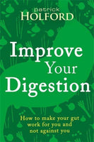 Improve your digestion Patrick Holford