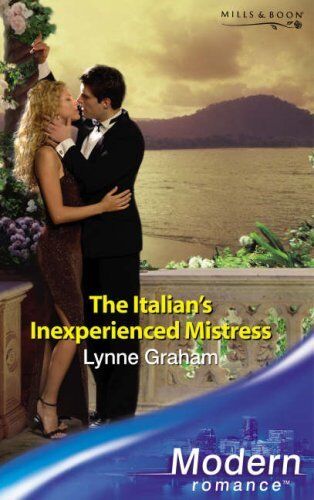 The Italian's Inexperienced Mistress Lynne Graham