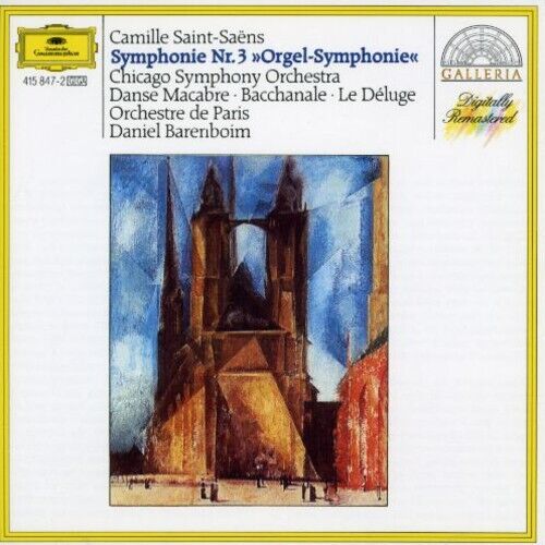 Saint-Saens, Chicago Symphony Orchestra, Orchestre De Paris, D. Barenboim - Symphony Nr.3 Orgel-Symphonie, Danse Macabre, Bachanale, Le Deluge