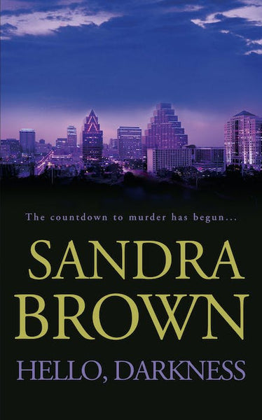 Hello, Darkness Sandra Brown