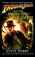 Indiana Jones and the Army of the Dead Steve Perry