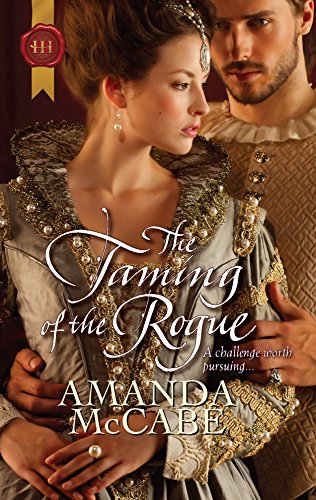 The Taming of the Rogue Amanda McCabe