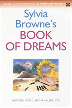 Sylvia Browne's Book of Dreams - Sylvia Browne