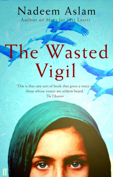 The Wasted Vigil Nadeem Aslam