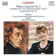 Chopin, Idil Biret, Czecho-Slovak State Philharmonic Orchestra (Kosice), Robert Stankovsky - Piano Concerto No. 2