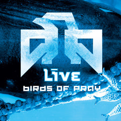 Live - Birds Of Pray