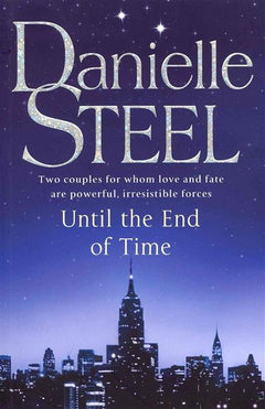 Until the End of Time Danielle Steel