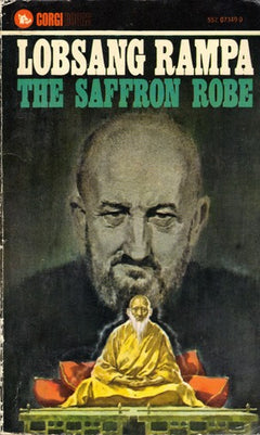 The Saffron Robe Lobsang Rampa
